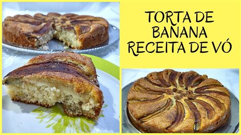 TORTA DE BANANA RECEITA DE VÓ YouTube