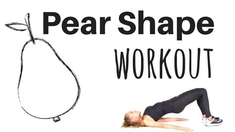 Pear Shape Workout Lower Body Exercise Real Time Routine Tone Your Lower Body And Burn Calories