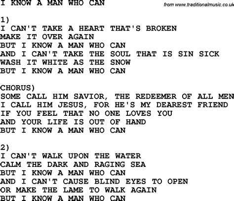 Country Southern And Bluegrass Gospel Song I Know A Man Who Can Lyrics