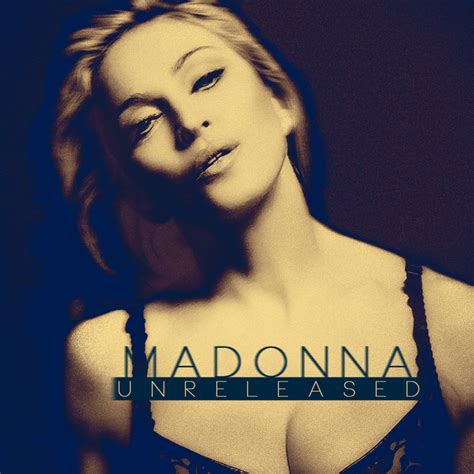 Madonna Fanmade Covers Unreleased