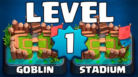 Level 1 Account To Legendary Arena 2 Clash Royale Goblin Stadium