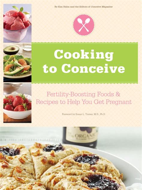 Best fertility foods when trying to get pregnant. Cooking to Conceive: Fertility-Boosting Foods and Recipes ...