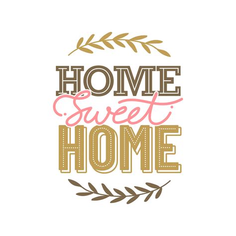 Home Sweet Home Lettering 245911 Vector Art At Vecteezy
