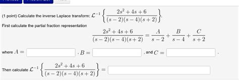 Calculate the inverse Laplace transform: L^-1 {2s^2 + | Chegg.com