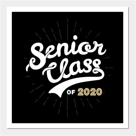 Senior Class Of 2020 Senior Class Of 2020 Posters And Art Prints