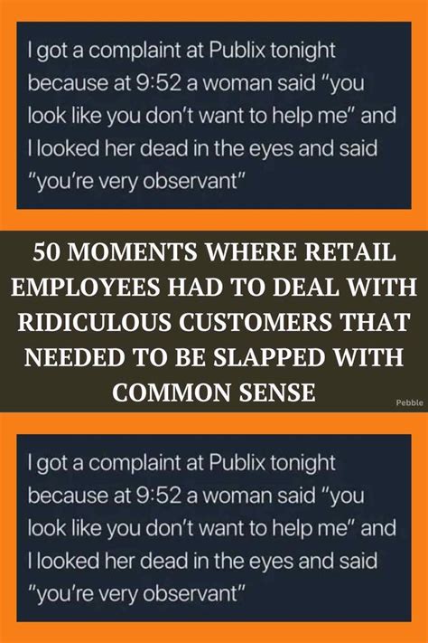 50 moments where retail employees had to deal with ridiculous customers that needed to be