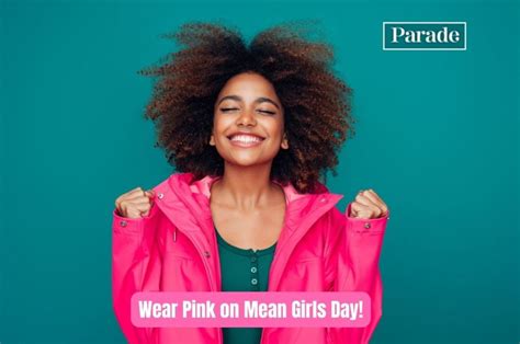 25 Best Ways To Celebrate Mean Girls Day On October 3rd Parade