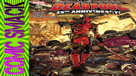 Deadpool 7 25th Anniversary Comic Smack Youtube