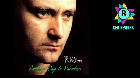 Phil Collins Another Day In Paradise Ced Rework Youtube