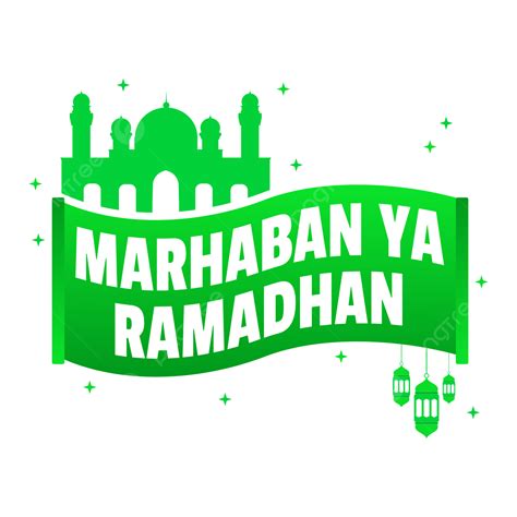 Marhaban Ya Ramadhan Grünes Banner Islamische Moschee Png Ramadhan Png Islamisch Islamisches