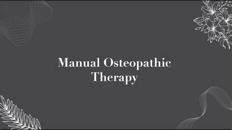 Manual Osteopathic Therapy Youtube