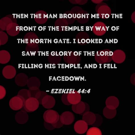 Ezekiel 444 Then The Man Brought Me To The Front Of The Temple By Way