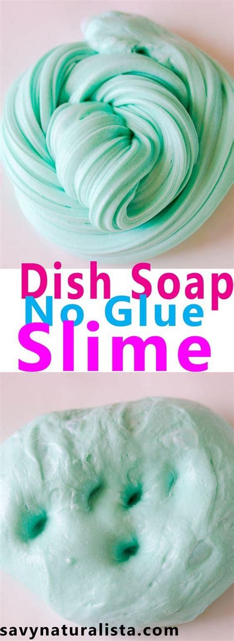 How To Make Slime Without Glue Or Borax With Dish Soap How To Make