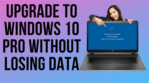 Upgrade to Windows 10 Pro Without Losing Data