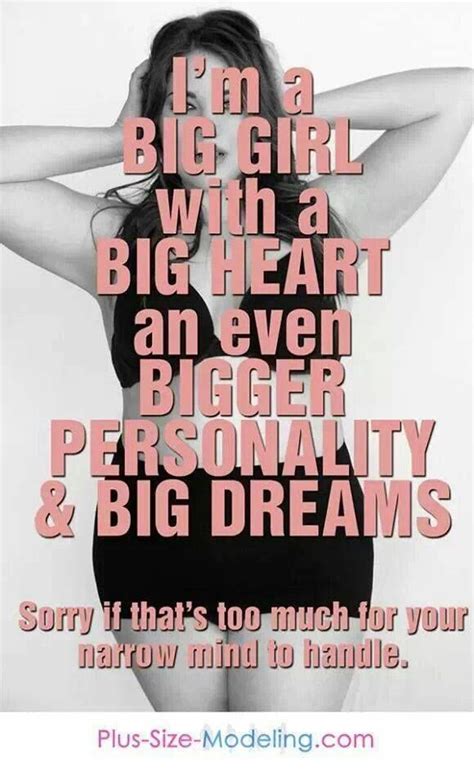 Big Girl Quotes Woman Quotes Body Love Loving Your Body Plus Size