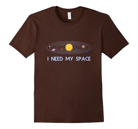 I Need My Space T Shirt Planets Shirt Td Teedep