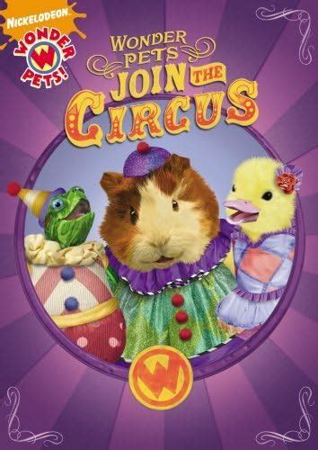 Wonder Pets Join The Circus By Nickelodeon Amazonca Dvd