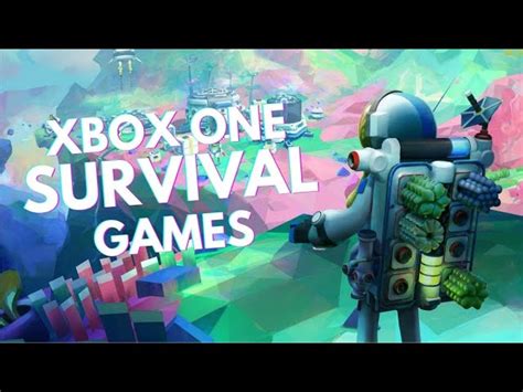 10 Best Xbox One Survival Games You Should Play