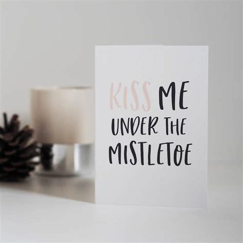 kiss me under the mistletoe christmas card by sweetlove press