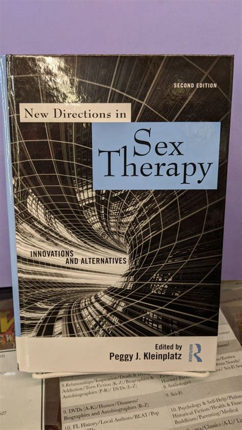 New Directions In Sex Therapy Peggy J Kleinplatz Second Edition