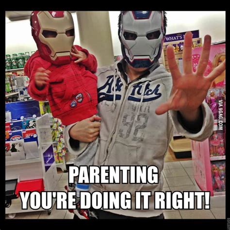 Parenting Youre Doing It Right 9gag