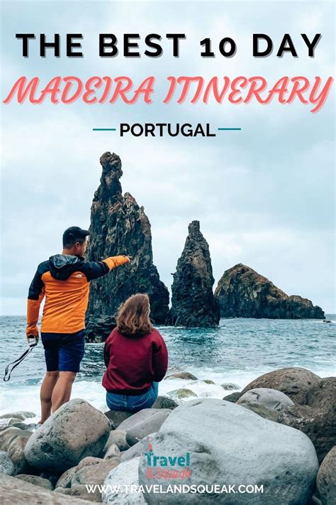 The Best 10 Day Madeira Itinerary And Complete Guide Travel And
