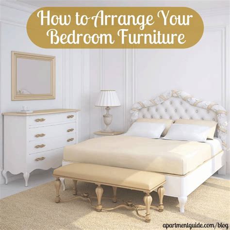 How To Arrange Furniture In Your Bedroom Marshall Perry