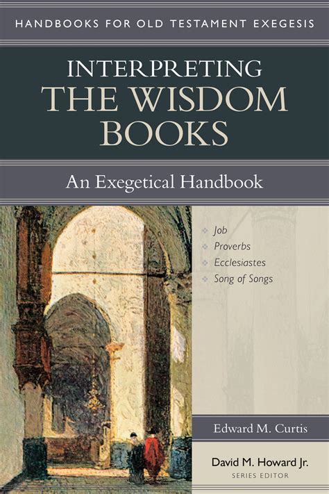 Book Review: Edward M. Curtis, Interpreting the Wisdom Books - Reading Acts