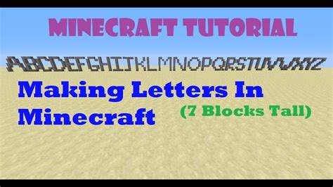 Minecraft Tutorial Making Letters In Minecraft 7 Blocks Tall Youtube