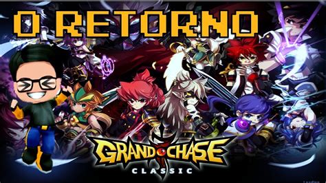 Grand Chase Clássico Voltou Youtube