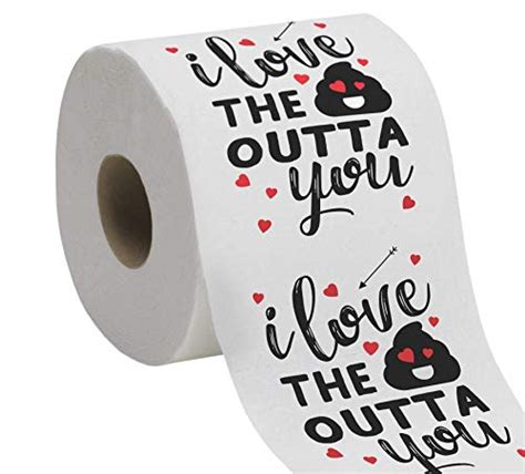 Funny Toilet Paper I Love The Poop Outta You Valentines Day Gag