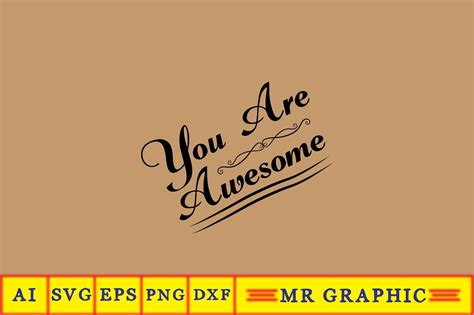You Are Awesome Graphic By Mr Graphic · Creative Fabrica