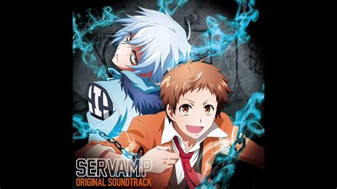 Servamp Ost 19 Tetsu And Hugh Youtube