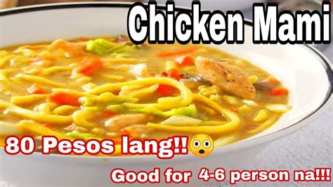 Mura At Healthy Meryenda At Ulam Chicken Mami Soup Sulit Sa Sarap