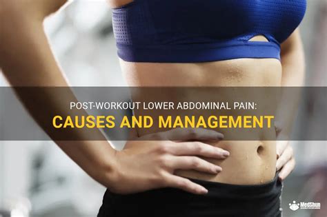Post Workout Lower Abdominal Pain Causes And Management Medshun