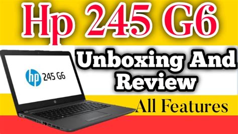 Hp 245 G6 Laptop Unboxing And Review Features In Hindi Youtube