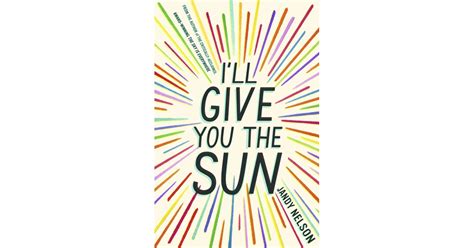 Ill Give You The Sun Best Ya Romance Books Of 2014
