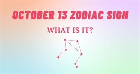 October 13 Zodiac Sign Explained So Syncd