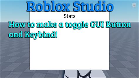 Roblox Studio How To Make A Toggle Gui Button And Keybind Youtube