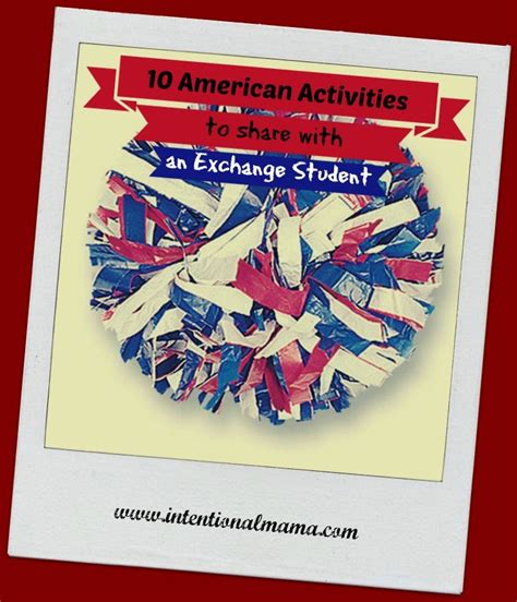 Check spelling or type a new query. Ten American Activities to Share with an Exchange Student ...
