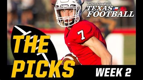 Texas High School Football Predictions 2018 Week 2 Texas High School Football Football