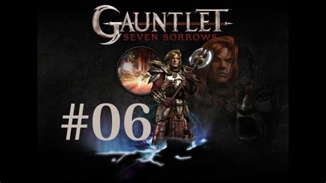 For gauntlet legends on the playstation, gamefaqs has 42 guides and walkthroughs. Let's Play Gauntlet: Seven Sorrows #06 - Video Proof Or It Didn't Happen - YouTube