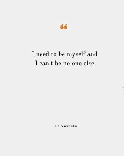 180 Quotes About Me Myself And I To Help You Be Yourself The Random Vibez