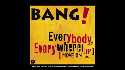 Bang Everybody Everywhere Ambient Club Attack 90s Dance Music