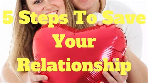 5 Steps To Save Your Relationship Youtube