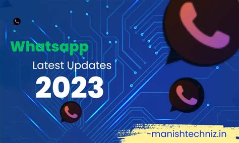 Whatsapp Latest Updates 2023 Manish Techniz