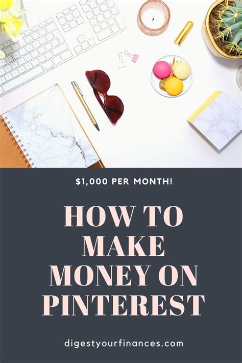 How Exactly To Make Money On Pinterest Without A Blog Digest Your