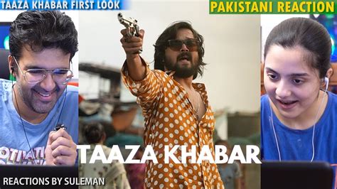 Pakistani Couple Reacts To Taaza Khabar Hotstar Specials First Look Bb Ki Vines Bhuvan