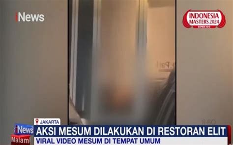 Sejoli Mesum Di Ruang Vip Restoran Kawasan Jalan Senopati Jadi Viral Direkam Pengunjung Lain