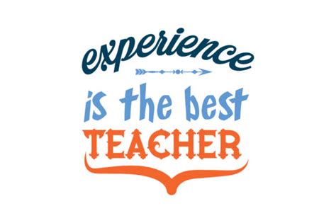 Once you learn 1 you can learn them all. Experience is the Best Teacher Quote SVG Cut Graphic by TheLucky · Creative Fabrica